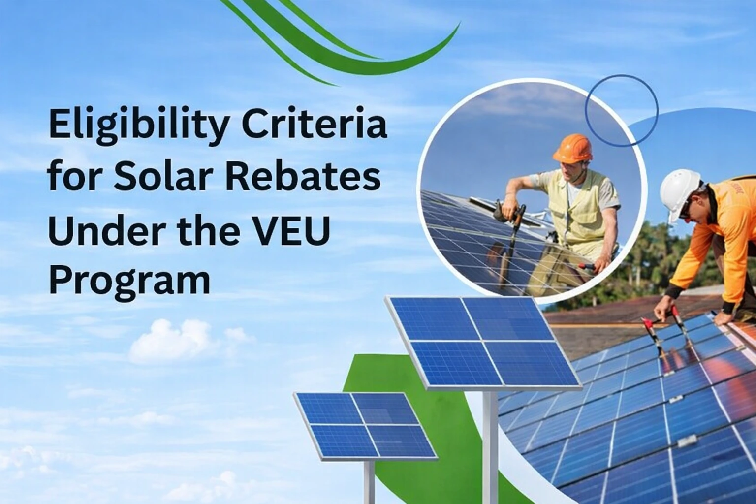 Eligible Criteria To Get Solar Rebate in Victoria, Australia